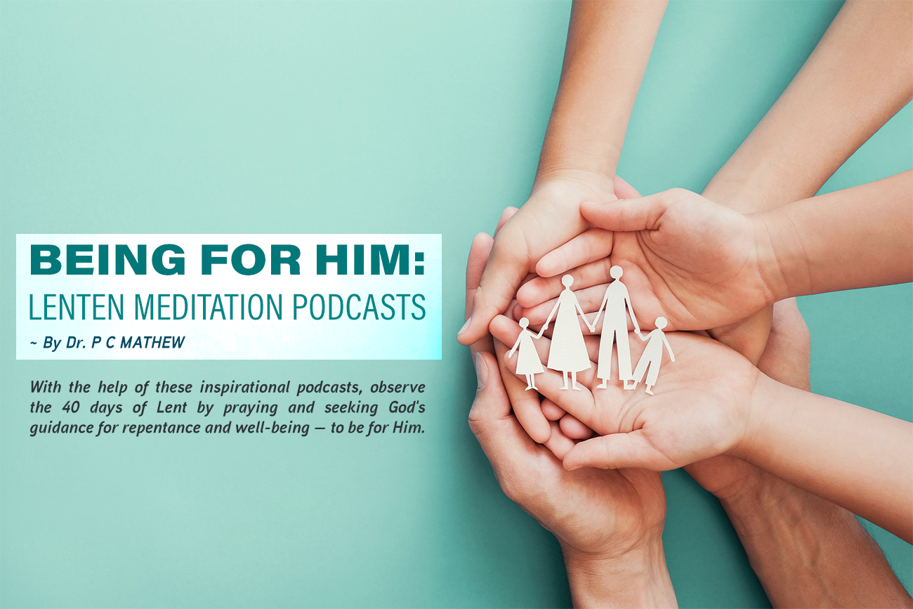 Being for HIM: Lenten Meditation Podcasts